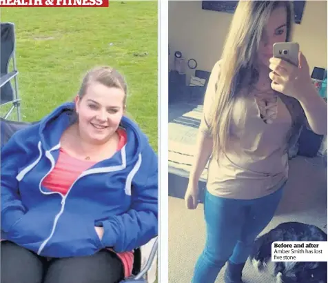  ??  ?? Before and after Amber Smith has lost five stone