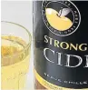  ??  ?? STRONG Cheap cider