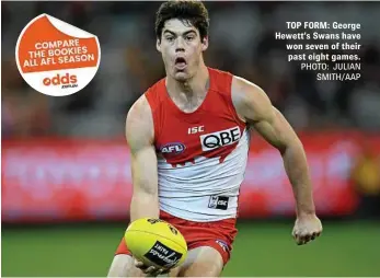  ?? PHOTO: JULIAN SMITH/AAP ?? TOP FORM: George Hewett’s Swans have won seven of their past eight games.