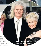  ??  ?? MY QUEEN Brian and his wife Anita