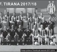  ??  ?? Fotoja zyrtare e Tiranës për sezonin 2017-2018