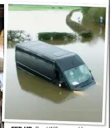  ?? ?? FED UP: Carol Williamson at her Dumfries flooded restaurant. Above, vehicles were abandoned in the town