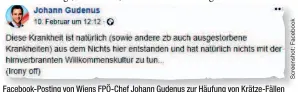  ??  ?? Facebook-Posting von Wiens FPÖ-Chef Johann Gudenus zur Häufung von Krätze-Fällen