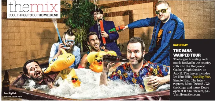  ?? JONATHAN THORPE PHOTO ?? Reel Big Fish