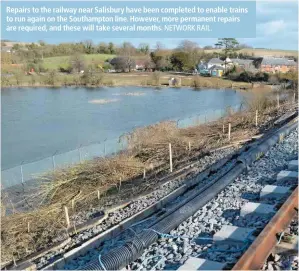  ?? NETWORK RAIL. ?? Repairs to the railway near Salisbury have been completed to enable trains to run again on the Southampto­n line. However, more permanent repairs are required, and these will take several months.