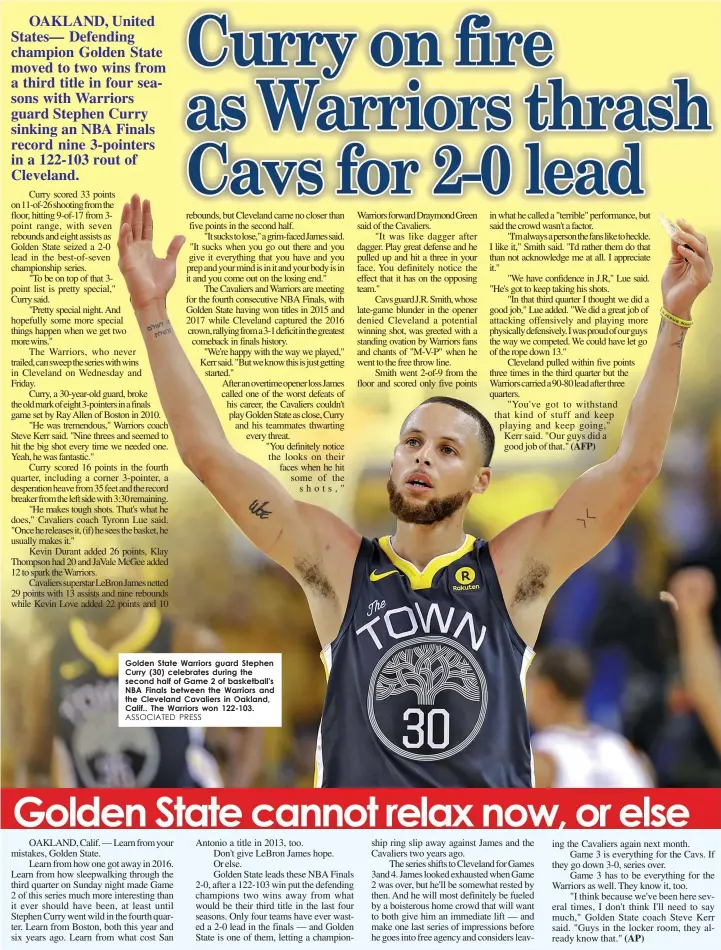  ?? ASSOCIATED PRESS ?? Golden State Warriors guard Stephen Curry (30) celebrates during the second half of Game 2 of basketball's NBA Finals between the Warriors and the Cleveland Cavaliers in Oakland, Calif.. The Warriors won 122-103.