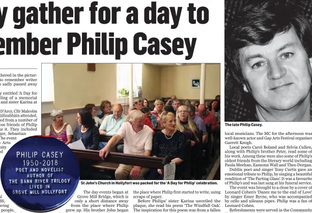  ??  ?? St John’s Church in Hollyfort was packed for the ‘A Day for Philip’ celebratio­n. The late Philip Casey.