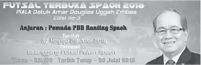  ??  ?? JOM SERTAI: Pertanding­an Futsal Terbuka Spaoh merebut Piala Datuk Amar Douglas Uggah Embas Edisi Ke-3, 2018 berlangsun­g pada hujung bulan ini.