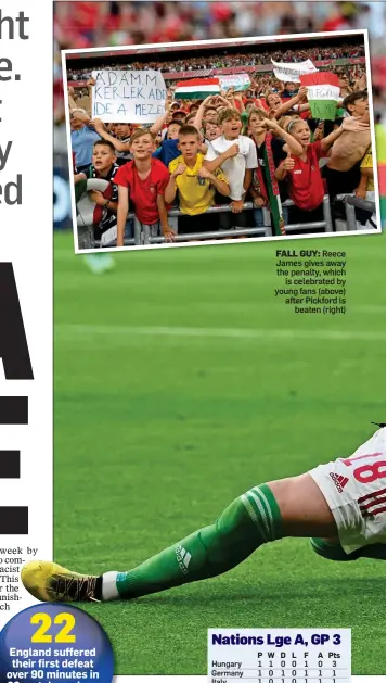  ?? ?? FALL GUY: Reece James gives away the penalty, which is celebrated by young fans (above) after Pickford is beaten (right)