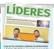  ??  ?? Lea en la revista Líderes la entrevista a Adrián Ordóñez, gerente general de Coface. Él proyecta que la economía del país crecerá 3% este año.