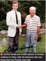  ??  ?? Soichiro Honda and Freddie Spencer at Honda’s residence in Tokyo, after the American rider won Honda their first Premier-class title