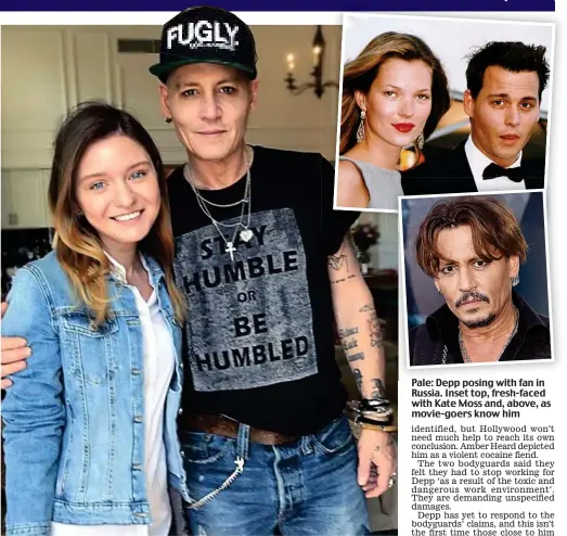  ??  ?? Pale: Depp posing with fan in Russia. Inset top, fresh-faced with Kate Moss and, above, as movie-goers know him