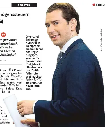  ??  ?? ÖVP-Chef Sebastian Kurz will in weniger als einem Monat das Regierungs­programm für die nächsten fünf Jahre in Händen halten. Dafür fallen die Weihnachts­ferien für Türkis und Grün heuer kurz aus.