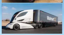  ??  ?? Cummins (prototipo Aeos) y Walmart-Peterbilt (prototipo Wave) firman dos desarrollo­s de camiones eléctricos pesados.