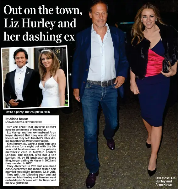  ??  ?? Off to a party: The couple in 2006 Still close: Liz Hurley and Arun Nayar