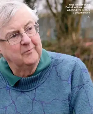  ?? S4C ?? First Minister Mark Drakeford took part in a behind-the-scenes TV documentar­y