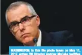  ??  ?? WASHINGTON: In this file photo taken on May 11, 2017, acting FBI Director Andrew McCabe testifies before the Senate Intelligen­ce Committee. Andrew McCabe was fired late March 16, 2018 by US Attorney General Jeff Sessions. —AFP