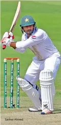  ??  ?? Sarfraz Ahmed