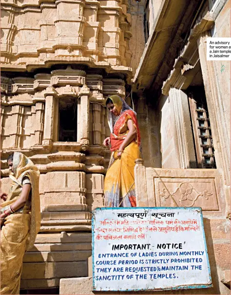  ??  ?? An advisory for women at a Jain temple in Jaisalmer