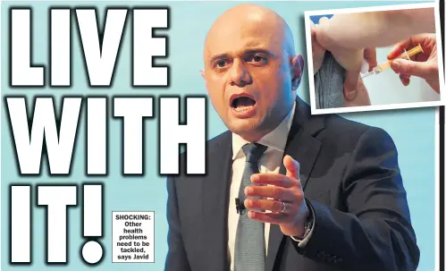  ??  ?? SHOCKING: Other health problems need to be tackled, says Javid