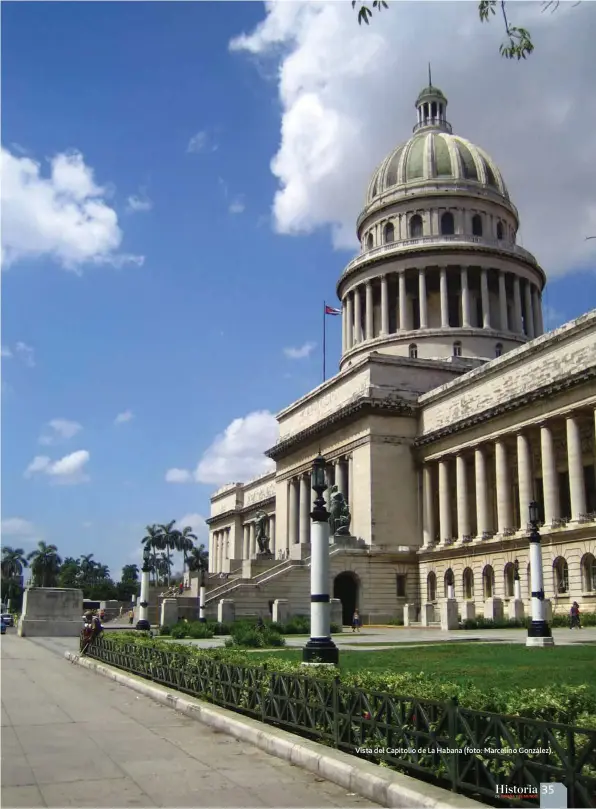  ??  ?? Vista del Capitolio de La Habana (foto: Marcelino González).