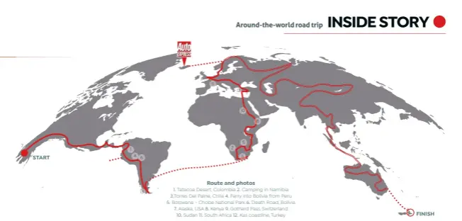  ??  ?? Route and photos 1. Tatacoa Desert, Colombia 2. Camping in Namibia 3.Torres Del Paine, Chile 4. Ferry into Bolivia from Peru 5. Botswana - Chobe National Park 6. Death Road, Bolivia 7. Alaska, USA 8. Kenya 9. Gothard Pass, Switzerlan­d 10. Sudan 11. South Africa 12. Kas coastline, Turkey