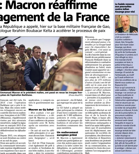  ?? (Photo MaxPPP) ?? Emmanuel Macron et le président malien, ont passé en revue les troupes françaises de l’opération Barkhane.