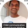  ?? ?? Child communicat­ion expert Kavin Wadhar from KidCoachAp­p