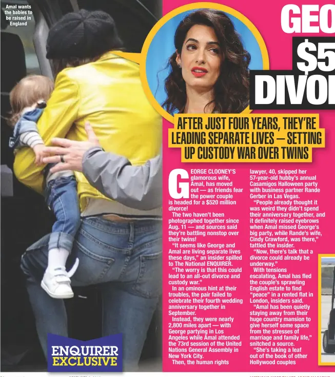  ??  ?? Amal wants the babies to be raised inEngland