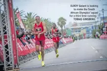  ?? TOBIAS GINSBERG ?? ELROY Gelant is looking
to make the South African Olympics’ squad for a third time running. |