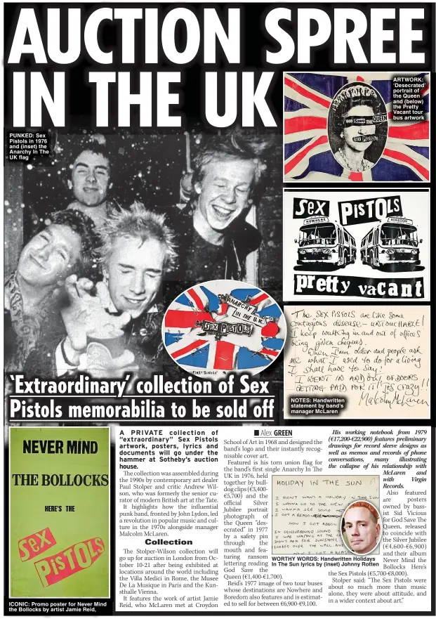  ?? ?? PUNKED: Sex Pistols in 1976 and (inset) the Anarchy In The UK flag
ICONIC: Promo poster for Never Mind the Bollocks by artist Jamie Reid,
NOTES: Handwritte­n statement by band’s manager McLaren
WORTHY WORDS: Handwritte­n Holidays In The Sun lyrics by (inset) Johnny Rotten
ARTWORK: ‘Desecrated’ portrait of the Queen and (below) the Pretty Vacant tour bus artwork