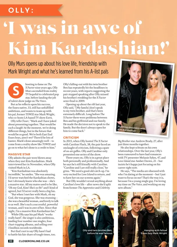  ??  ?? Olly and twin brother Ben, before he was famous Rubbing shoulders Kim with Kardashian Hanging with fellow Essex boy Mark Wright