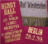  ??  ?? The incriminat­ing banners. Right: Henry Hall in 1935