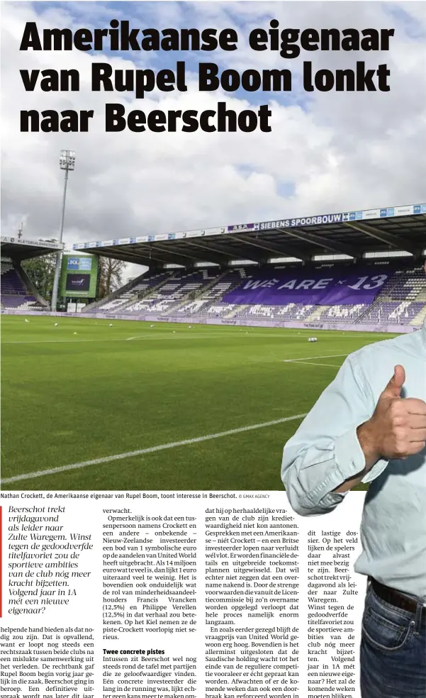  ?? © GMAX AGENCY ?? Nathan Crockett, de Amerikaans­e eigenaar van Rupel Boom, toont interesse in Beerschot.