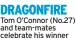  ?? ?? DRAGONFIRE Tom O’connor (No.27) and team-mates celebrate his winner