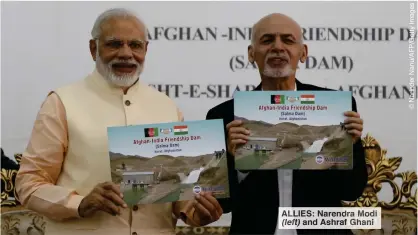  ??  ?? ALLIES: Narendra Modi (left) and Ashraf Ghani