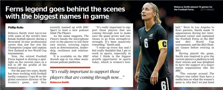  ?? GETTY IMAGES ?? Rebecca Smith played 74 games for the Football Ferns.