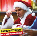  ??  ?? (63) BILLY BOB THORNTON