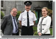  ?? Photos by Michelle Cooper Galvin ?? Coroner Terence Casey (main photo and above left) who retired at Killarney Courthouse, pictured with Supt. Flor Murphy and Coroner Aisling O’Sullivan on Friday.