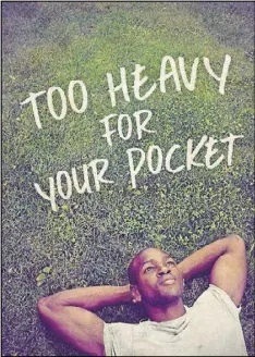  ??  ?? “Too Heavy for Your Pocket” by Jireh Breon Holder is the winner of the Kendeda Prize, an award given during an annual playwritin­g competitio­n sponsored by the Alliance Theatre. It will be performed at the Alliance Theatre through Feb. 26.