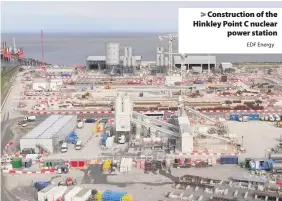  ?? EDF Energy ?? &gt; Constructi­on of the Hinkley Point C nuclear power station