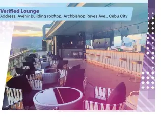  ?? ?? Verified Lounge
Address: Avenir Building rooftop, Archbishop Reyes Ave., Cebu City