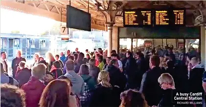  ?? RICHARD WILLIAMS ?? A busy Cardiff Central Station