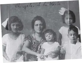  ??  ?? Family photo of Recto’s first wife, Angie Silos. Chona Kasten is on her lap. On the right are Concepcion and Jose Maria Recto; on the left is Maria Clara Recto.