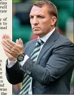  ??  ?? FIRST EXPERIENCE: Rodgers has never been to an Old Firm match