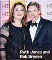  ?? ?? Ruth Jones and Rob Bryden