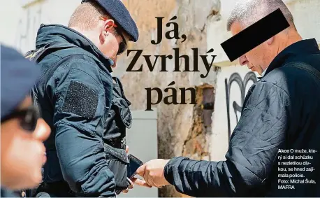  ??  ?? Akce O muže, který si dal schůzku s nezletilou dívkou, se hned zajímala policie. Foto: Michal Šula, MAFRA