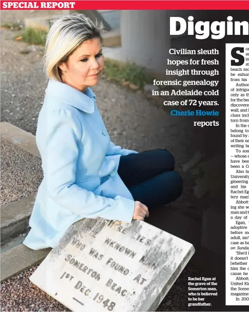  ??  ?? Rachel Egan at the grave of the Somerton man, who is believed to be her grandfathe­r.