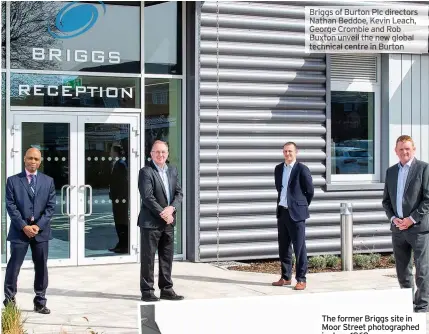  ?? Burton ?? Briggs of Burton Plc directors Nathan Beddoe, Kevin Leach, George Crombie and Rob Buxton unveil the new global technical centre in