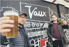  ??  ?? Vaux Brewery founders Steven Smith, left, and Michael Thompson.